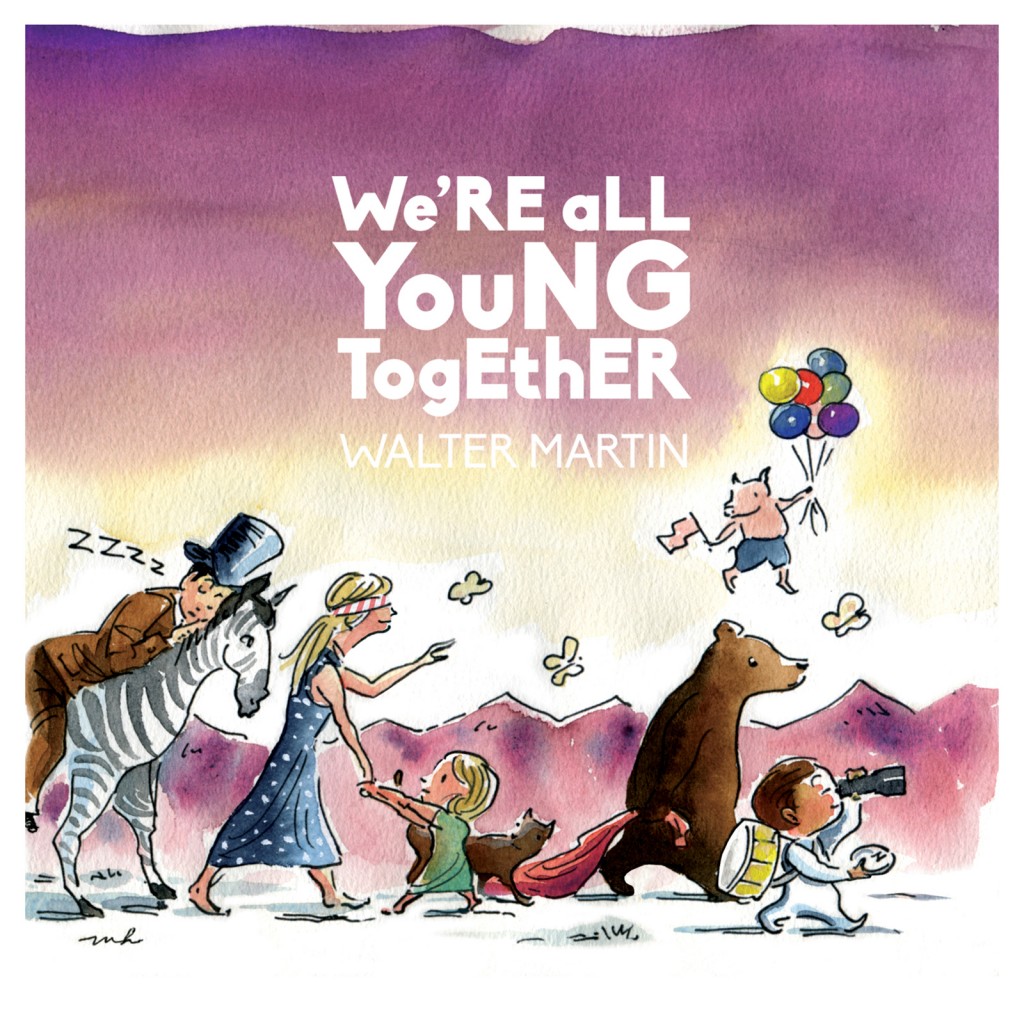 Walter Martin We're All Young Together Album Art