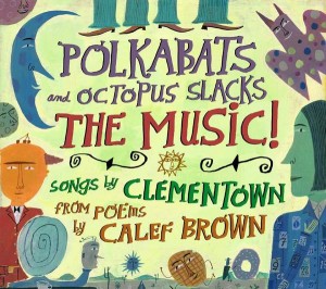 Clementown – Polka Bats and Octopus Slacks CD Review
