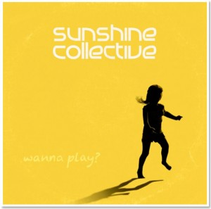 Sunshine Collective – Wanna Play? Kid’s CD Mini Review