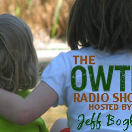 The OWTK Radio Show Episode 5 “These Are The Best Years Of Our Lives”