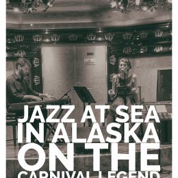 Arjana and Ivan and the Can’t Miss Jazz On The Carnival Legend in Alaska